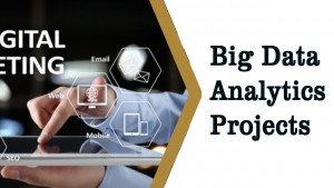 Big Data Analytics Projects